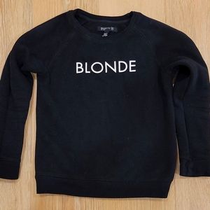Brunette the Label Blonde sweatshirt size 6-8